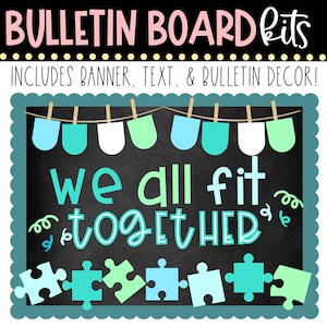 BULLETIN BOARD KIT- We All Fit Together | Puzzle Pieces | Classroom Décor | Bulletin Board | Classroom Community Display | Instant Download