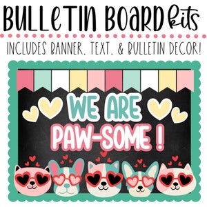 Puede incluir: Un kit de tablero de anuncios con una pancarta rosa, amarilla y azul que dice "We are Paw-some!" El kit incluye una pancarta, texto y decoración para el tablero de anuncios.