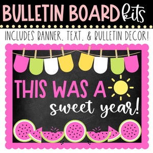 BULLETIN BOARD KIT - This Was a Sweet Year | End of School Year | Watermelon Décor | Classroom Décor Display | Summer Classroom