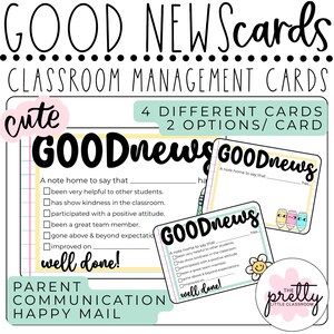 May include: A set of classroom management cards with the text "GOOD NEWS" in a playful font. The cards are designed for parent communication and feature fill-in-the-blank sections to highlight student achievements. The cards are decorated with cute illustrations.