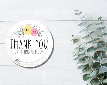 TEACHER GIFT TAGS - Thank You for Helping me Bloom | Round Favor Tag| Printable Gift Tag | Teacher Appreciation | Staff Gift | End of School
