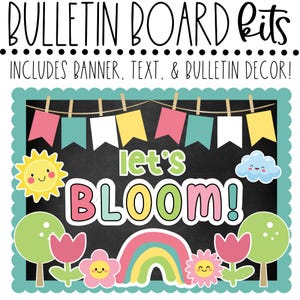 BULLETIN BOARD KIT - Let&#39;s Bloom | Spring Classroom Décor | Spring Bulletin Board Display | Classroom Décor | Instant Download