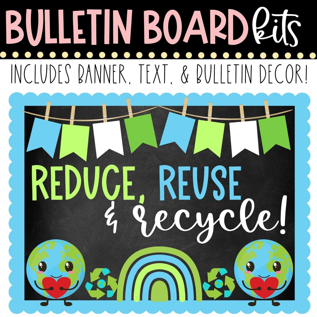 BULLETIN BOARD KIT - Earth Day | Reduce Reuse Recycle | Classroom Décor |  Earth Day Display | Bulletin Display | Instant Download - Etsy, image size:1080x1080
