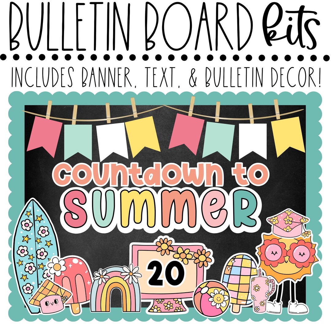 BULLETIN BOARD KIT - Countdown to Summer | End of School Year | June ...