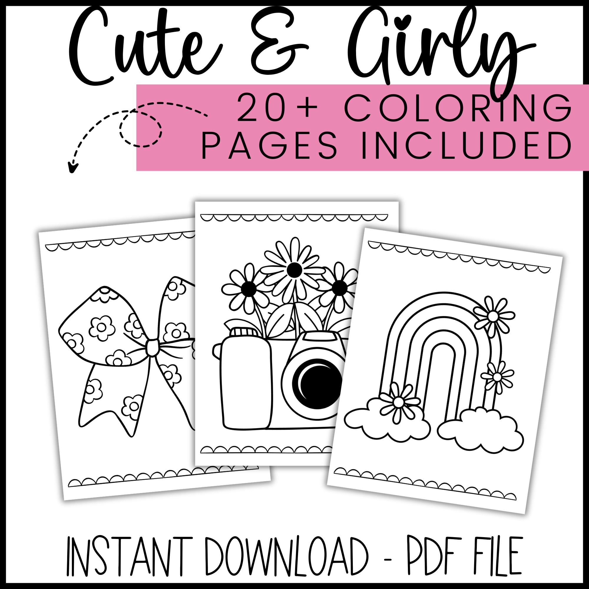 Coloring Pages Kit - Cute & Girly Fun | Printable Coloring Pages for ...