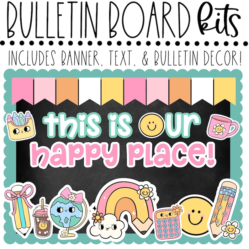 This is Our Happy Place Bulletin Board Kit - Classroom Decor - Classroom Community - Positive Classroom - Elementary Classroom