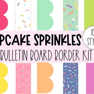 May include: A set of 10 printable cupcake sprinkle bulletin board borders. The borders are in various colors, including pink, green, yellow, orange, and purple. Each border features a different cupcake sprinkle pattern.