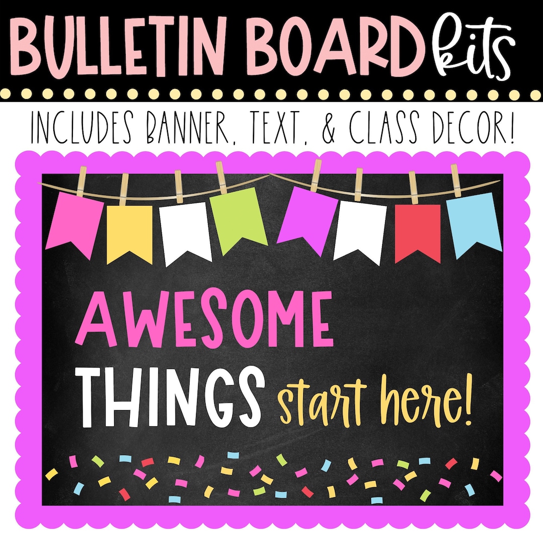 BULLETIN BOARD KIT Awesome Things Start Here Back to School Classroom