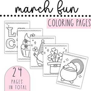 May include: Black and white coloring pages featuring St. Patrick's Day themed images, including a leprechaun, a pot of gold, a shamrock, and a cupcake. The text "March Fun Coloring Pages" is at the top of the image.