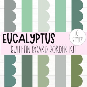 Puede incluir: Kit de borde para tablero de anuncios con temática de eucalipto con 10 estilos diferentes. El borde presenta bordes festoneados en varios tonos de verde, gris y azul.