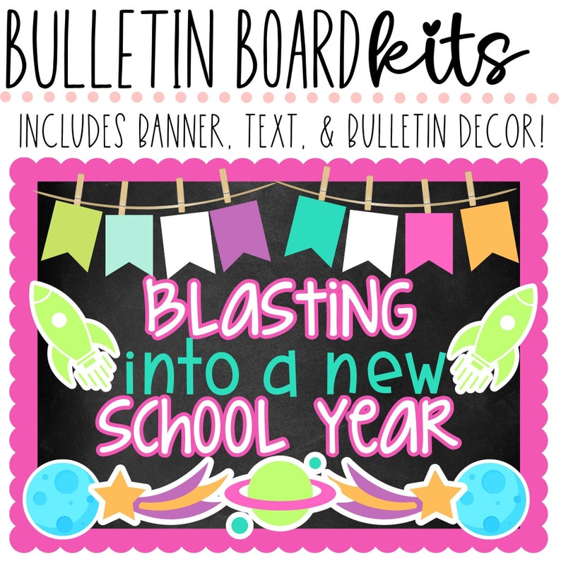 BULLETIN BOARD KIT- Blasting Into a New School Year | Back to School ...