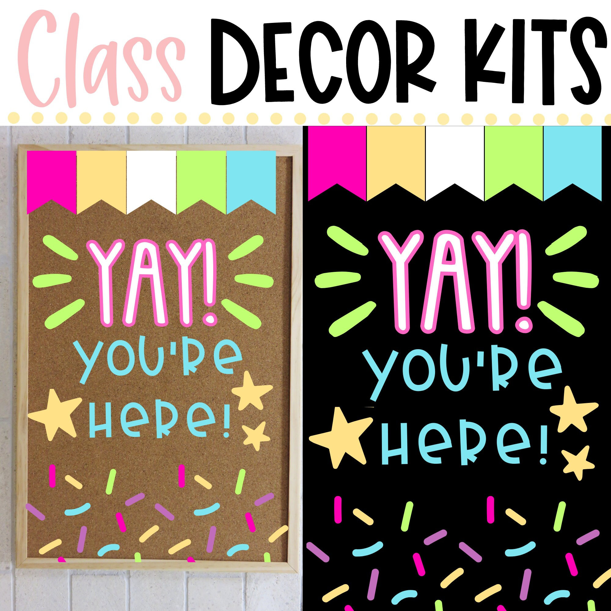 KLASSEN-DEKOR-SET- Yay You're Here | Zurück in die Schule | Klassenzimmer Tür | Pinnwand | 1st Day Class Dekor | Sofort Download