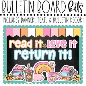 BULLETIN BOARD KIT- Read It Love it Return It | Library Decor | Reading Theme | Classroom Décor | Library Bulletin Board | Instant Download