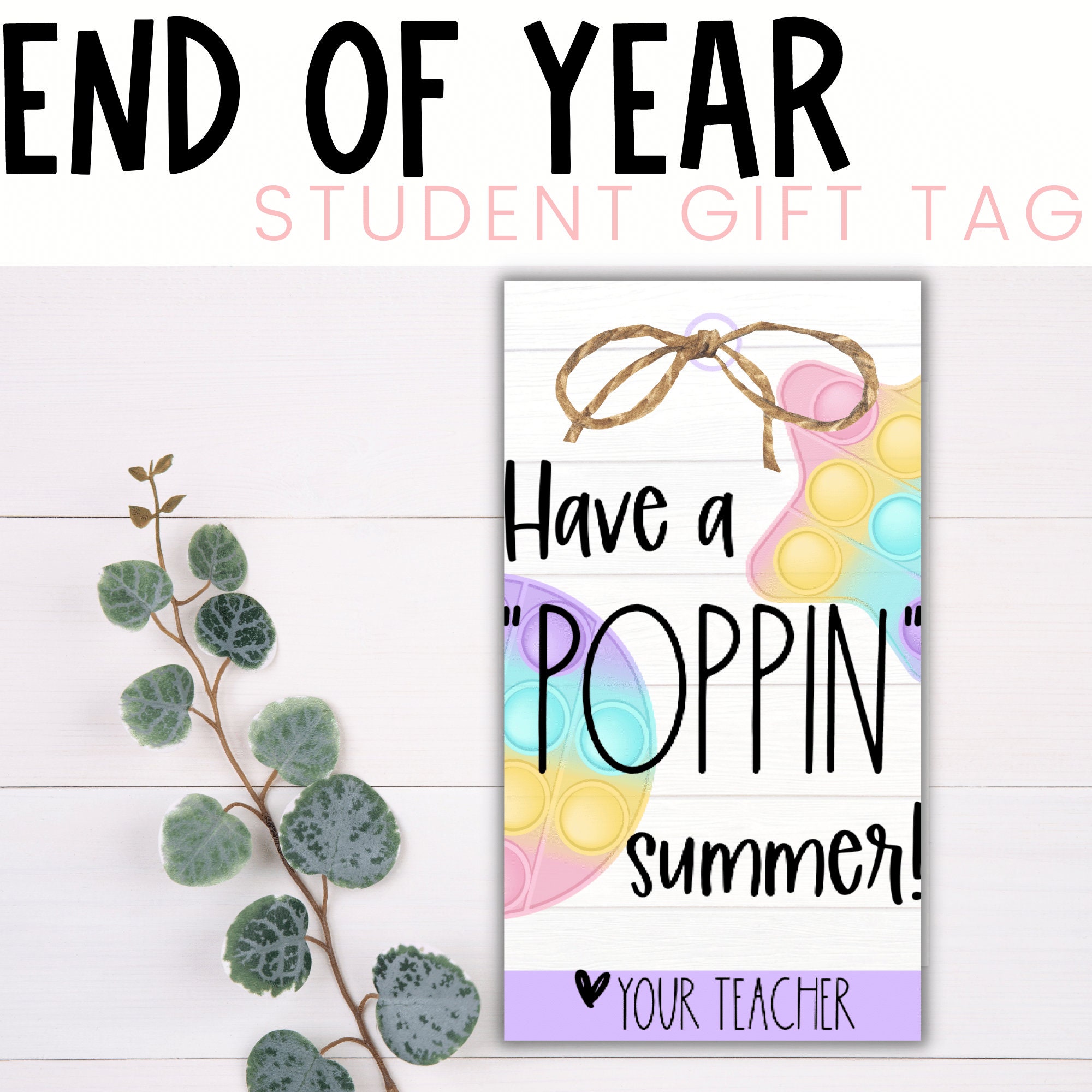 STUDENT GIFT TAGS - Have a Poppin Summer| End of Year Gift | Printable Tag | Student Appreciation | Thank You Favor to Students - Etsy for Have A Poppin Summer Free Printable