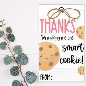 TEACHER GIFT TAGS Thanks for Making Me One Smart Cookie - Etsy