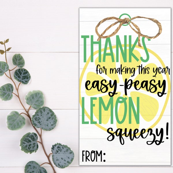 TEACHER GIFT TAGS - Easy Peasy Lemon Squeezy | Teacher Tag | Printable Gift Tag | Teacher Appreciation | Staff Gift | Cookie Tag