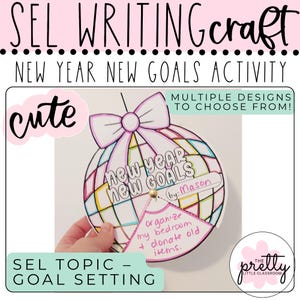 May include: A colorful New Year's goal-setting craft with the text "SEL WRITING craft" and "NEW YEAR NEW GOALS ACTIVITY." The design includes a globe shape with the words "new year new goals" and a section for personal goals. The image also includes the text "cute."