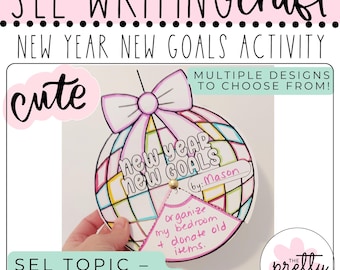 Puede incluir: Una colorida manualidad para establecer objetivos de Año Nuevo con el texto "SEL WRITING craft" y "NEW YEAR NEW GOALS ACTIVITY". El diseño incluye una forma de globo con las palabras "new year new goals" y una sección para objetivos personales. La imagen también incluye el texto "cute."