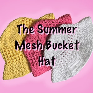 The Summer Mesh Bucket Hat Crochet PATTERN