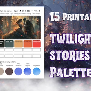 Może przedstawiać: Cyfrowy wydruk artystyczny przedstawiający paletę o nazwie "Waltz of Fate - no. 2" z próbkami kolorów i uzupełniającą paletą kolorów. Obraz zawiera również tekst "15 Printable Twilight Stories Palettes".