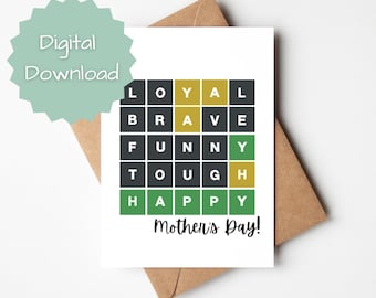 PRINTABLE Wordle-themed Mother's Day card - Sweet Wordle Mother's Day card - Loyal, Brave, Funny, Tough, Digital Card for Mum