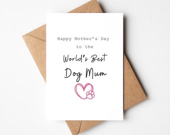 Happy Mother's Day to the World's Best Dog Mum, Mother's Day Card for Dog Mum, Mother's Day Card from the Dog, Irish Dog Mother's Day Card