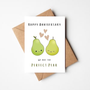 Happy Anniversary 'We Are the Perfect Pear' Cute Kawaii Anniversary Card Funny Anniversary Card for Husband, Wife,Girlfriend, Boyfriend image 1