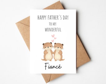 Happy Father's Day To My Wonderful Fiancé, Cute Otter Father's Day Card, Irish Father's Day Card, Father's Day Card for Fiancé