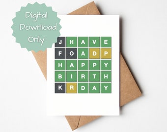 PRINTABLE Wordle-themed Happy Birthday Card - Digital Download Only - Fun Birthday Card for Him/Her based on the on trend game 'Wordle'