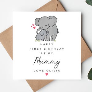 Happy First Birthday as my Mummy-kaart, gepersonaliseerde verjaardagskaart voor nieuwe moeder, Mammy 1e verjaardagskaart, gepersonaliseerde verjaardagskaart moeder