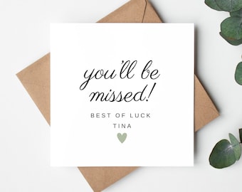Personalised You'll Be Missed Card, Good Luck New Job Card, Custom New Job Card, Co-Worker Leaving Card, Card for Colleague, Miss You Card