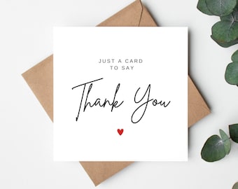 Just A Card To Say Thank You, Simple Thank You Card, Thank You Card for Friend, Supportive Card For Friend, Bestie Thank You Card