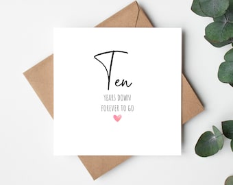 Ten Years Down Forever To Go Anniversary Card, Tenth Anniversary Card for Boyfriend, Girlfriend, 10th Anniversary Card for Wife, Husband