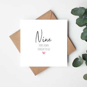 Nine Years Down Forever To Go-verjaardagskaart, negende verjaardagskaart voor vriend, vriendin, 9e verjaardagskaart voor vrouw, echtgenoot