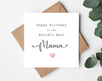 Happy Birthday to the World's Best Mama - Mum Birthday Card, Happy Birthday Card for Mama, Irish Birthday Card Mom, Card for Mum