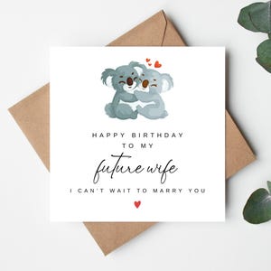 Cartão de feliz aniversário para minha futura esposa, cartão de aniversário para quase esposa, cartão de aniversário para noiva, cartão de coala, cartão para ela, quase esposa