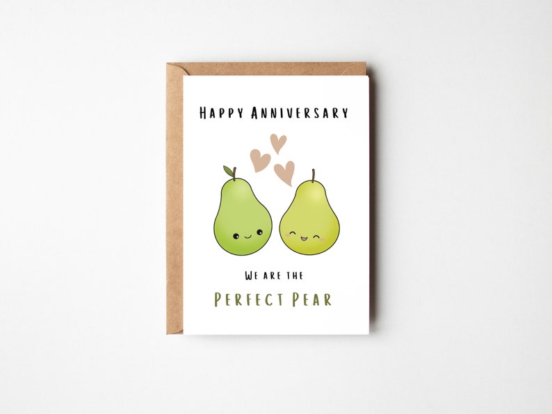 Happy Anniversary 'We Are the Perfect Pear' Cute Kawaii Anniversary Card Funny Anniversary Card for Husband, Wife,Girlfriend, Boyfriend image 2