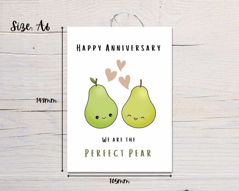Happy Anniversary 'We Are the Perfect Pear' Cute Kawaii Anniversary Card Funny Anniversary Card for Husband, Wife,Girlfriend, Boyfriend image 3