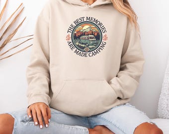 The Best Memories Are Made , CampCamping Hoodie, Camp Life Hoodie, Happy Camper Hoodie, Travel Sweatshirt, Sloth Sweatshirt, Camping Gift