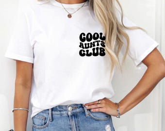 Cool Aunts Club Shirt, Funny Aunts Shirt, Cool Aunts Tee, First Time Aunts, Auntie Tshirt, Gift for Auntie, New Aunt Gift for Sister