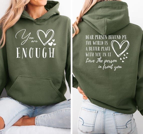 You are Enough Top, Person Behind Me, Be Kind Sweater, Quote Sweater, Anxiety Hoodie, Self Care Gift, Streetwear Jumper, Inspirational Top