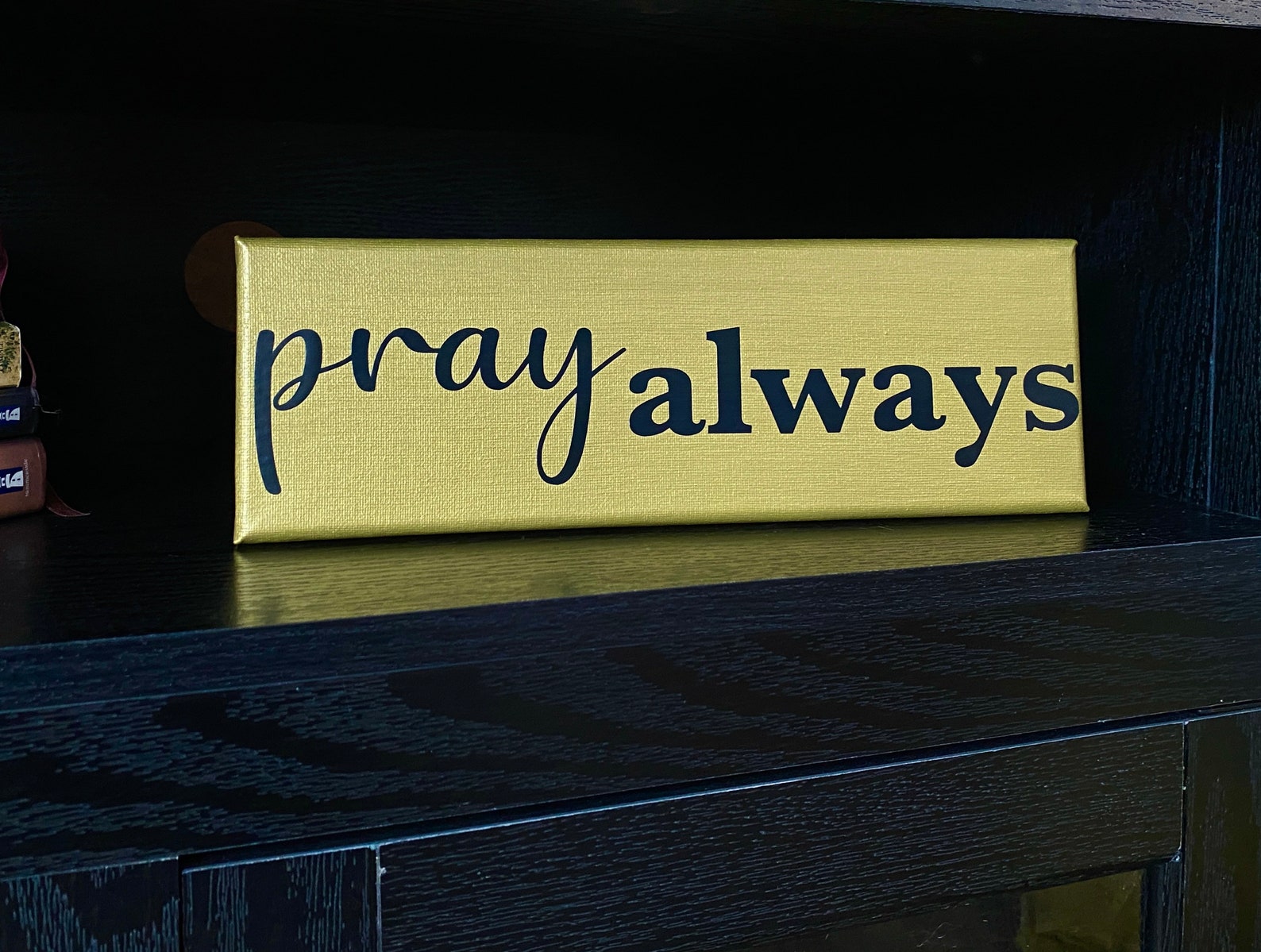 Pray Always Shelf Sign | Home Decor | Wall Decor | Christian Decor ...