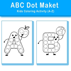 Peut inclure: Page de coloriage en noir et blanc représentant les lettres A et B faites de cercles. La lettre A tient une pomme et la lettre B tient un ballon de plage. Les lettres ont des visages, des bras et des jambes. Le titre de la page est "ABC Dot Maket Kids Coloring Activity (A-Z)"