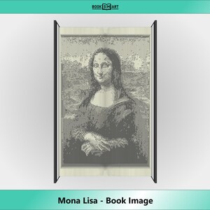 May include: A black and white image of the Mona Lisa, created using a book as the medium. The image is made up of individual pages of the book, each page representing a pixel in the image.