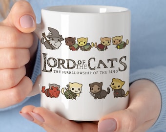 Lord Of The Cats Mug, A Purrfect Gift for Rings Fans, Cat, Kittens and Animal Lovers
