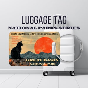 Great Basin National Park Nevada Luggage Tag, Suitcase Tag, Gift for Cat Lovers, Gift for Her, Unique Bag Tag, Travel Accessory