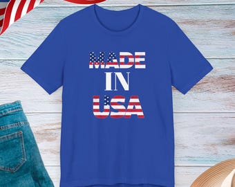 Made in USA T-Shirt | Patriotic American Independence Day Tee