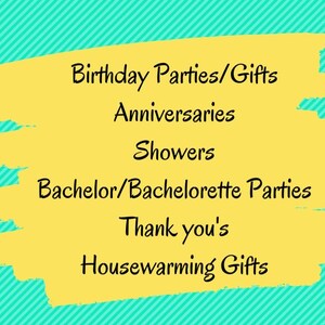 May include: A yellow background with black text listing occasions for gifts and parties, including birthdays, anniversaries, showers, bachelor/bachelorette parties, thank you's, and housewarming gifts.