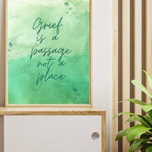 Trauer ist eine Passage - Trauer Zitat druckbare Kunst, inspirierender Druck, Digitaldruck Poster, Wanddekor, Wand Kunst Druck, Aquarell Kunst