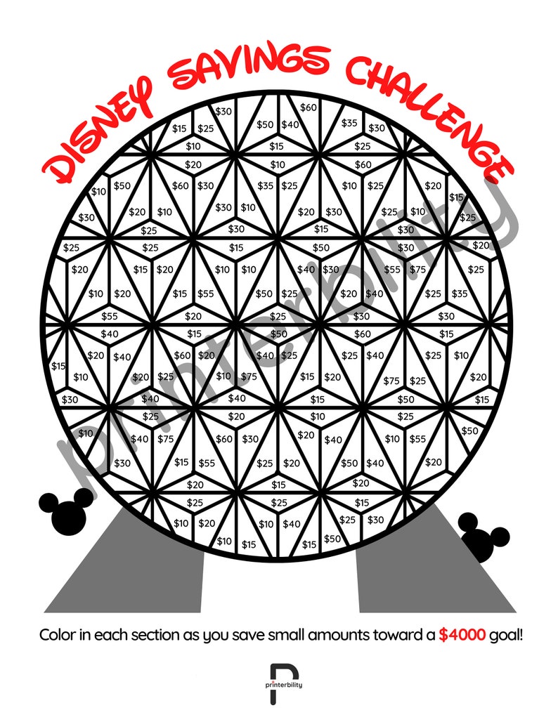 May include: A black and white printable chart with a Disney theme. The chart is shaped like Spaceship Earth at Epcot. The chart is divided into sections with dollar amounts in each section. The text "DISNEY SAVINGS CHALLENGE" is at the top of the chart. The text "Color in each section as you save small amounts towards a &pound;4000 goal!" is at the bottom of the chart.